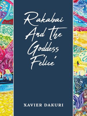 cover image of Rakabai and the Goddess Felice'